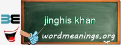 WordMeaning blackboard for jinghis khan
